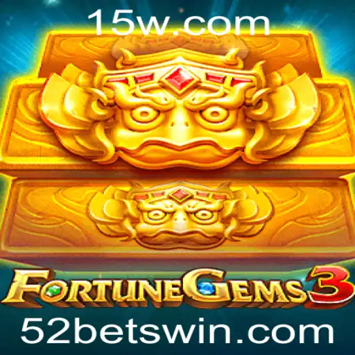 Descubra o Fascinante Mundo de FortuneGems3: A Novidade do 52bet