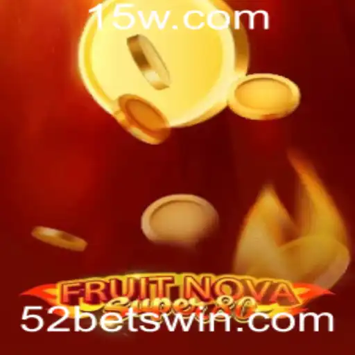Explorando o Universo de FruitNovaSuper80: Regras e Inovações