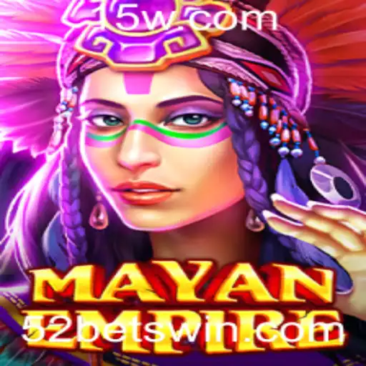 Explorando o Jogo MayanEmpire: A Nova Sensação com 52bet