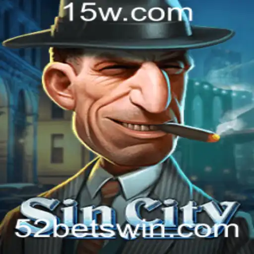 Explorando o Mundo de SinCity: O Jogo de Apostas de 52bet