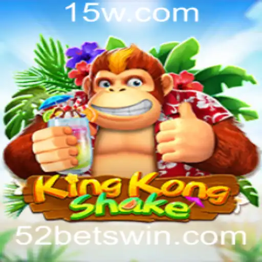 Descubra KingKongShake: O Jogo que Está Conquistando os Entusiastas com 52bet