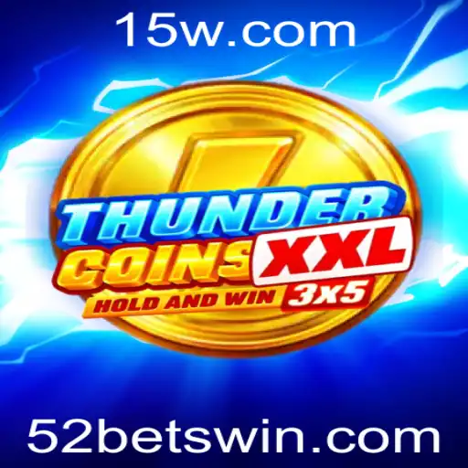 Descubra o Empolgante Mundo de ThunderCoinsXxl: Um Jogo Inovador com 52bet